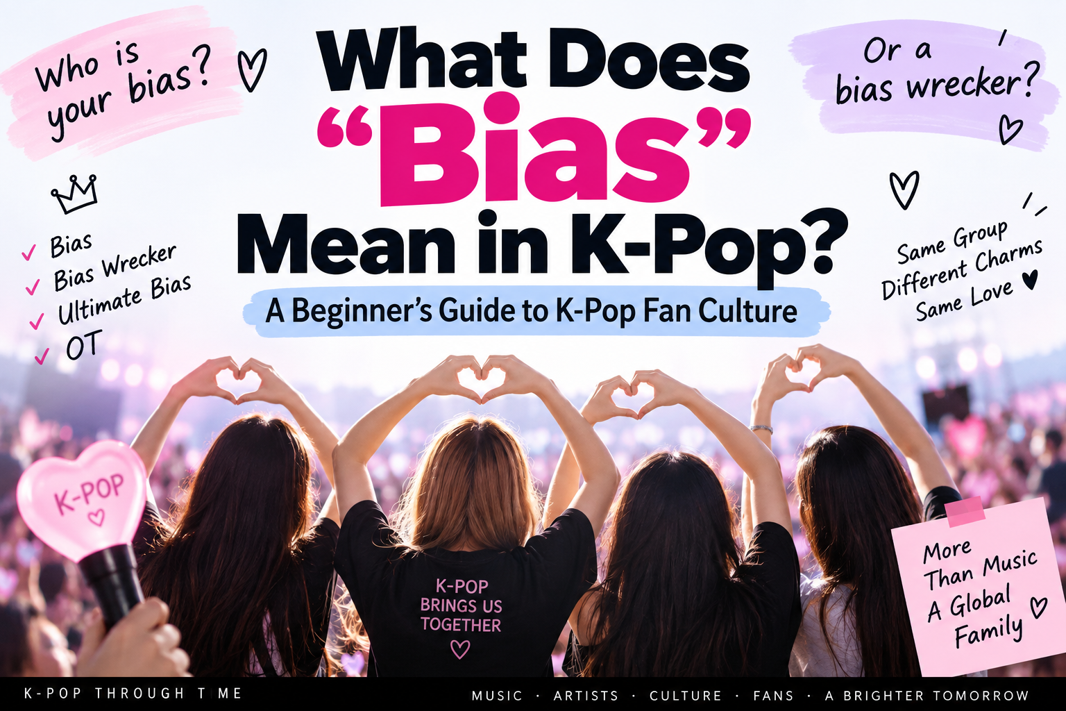 What Does Bias Mean in K-Pop? – A Beginner’s Guide to K-Pop Fan Culture